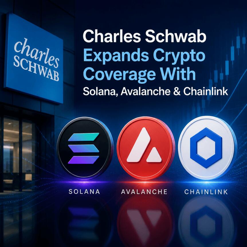 Charles Schwab 通过 Solana、Avalanche 和 Chainlink 扩大加密货币覆盖范围配图